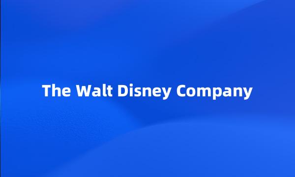 The Walt Disney Company