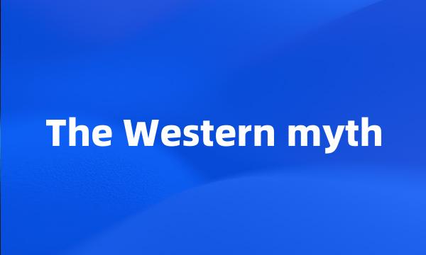 The Western myth