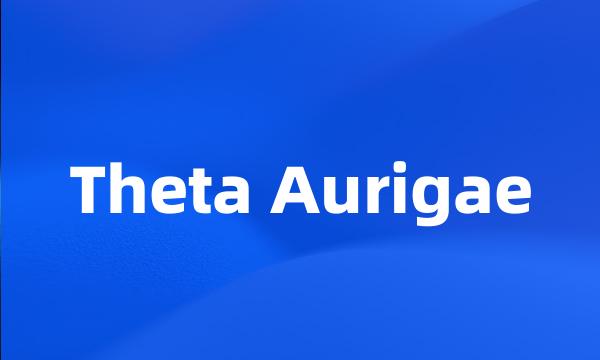 Theta Aurigae