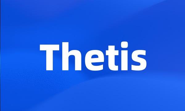 Thetis