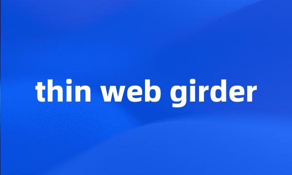 thin web girder