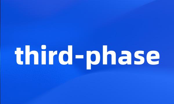 third-phase