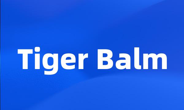 Tiger Balm