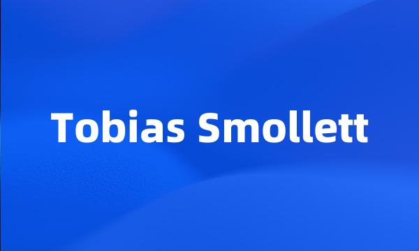 Tobias Smollett