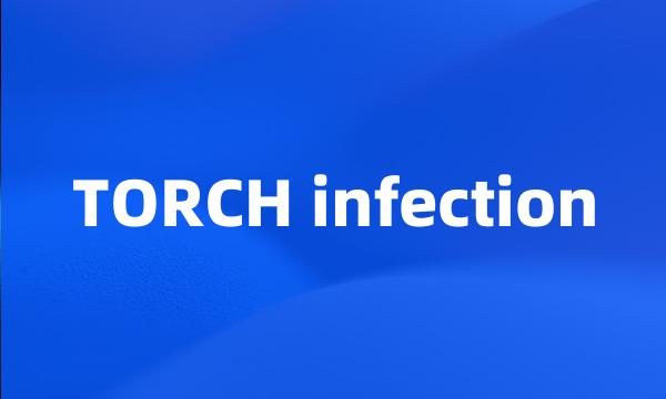 TORCH infection