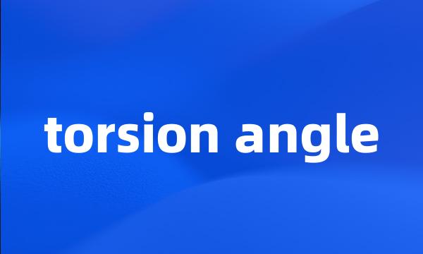 torsion angle