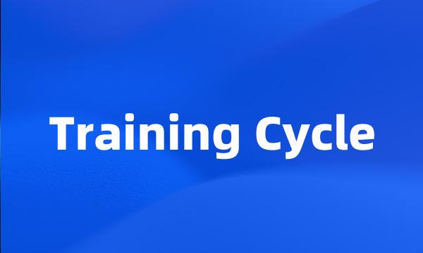 Training Cycle