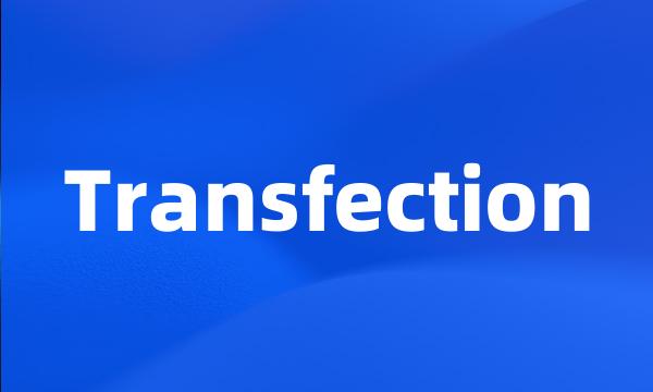 Transfection