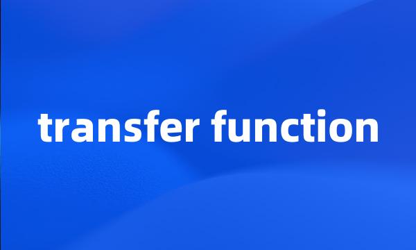 transfer function