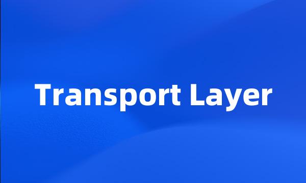 Transport Layer