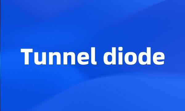 Tunnel diode