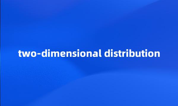 two-dimensional distribution