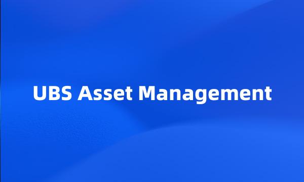 UBS Asset Management