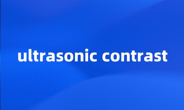 ultrasonic contrast