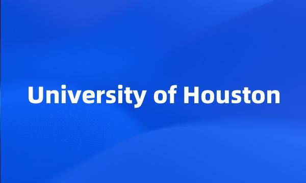 University of Houston