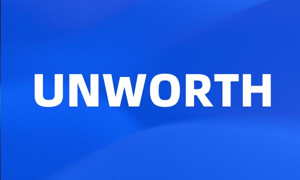 UNWORTH