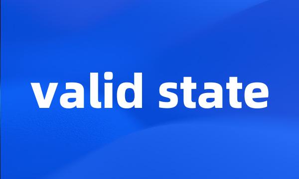 valid state