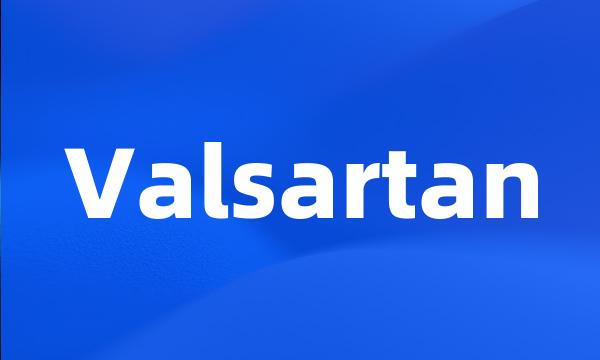 Valsartan