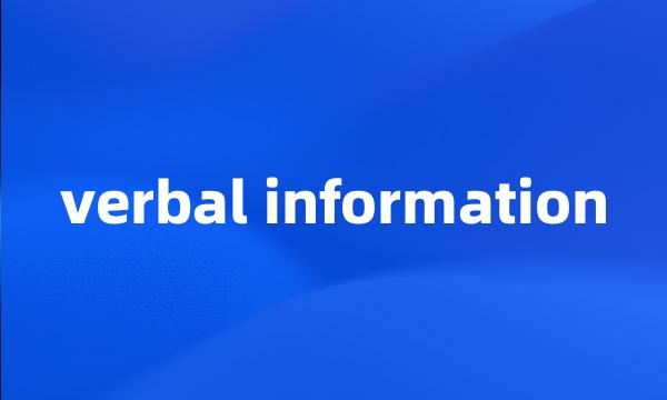 verbal information