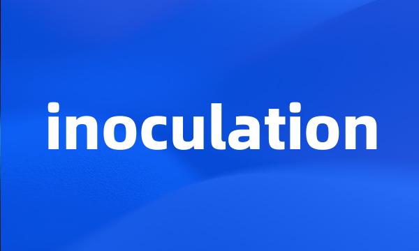 inoculation