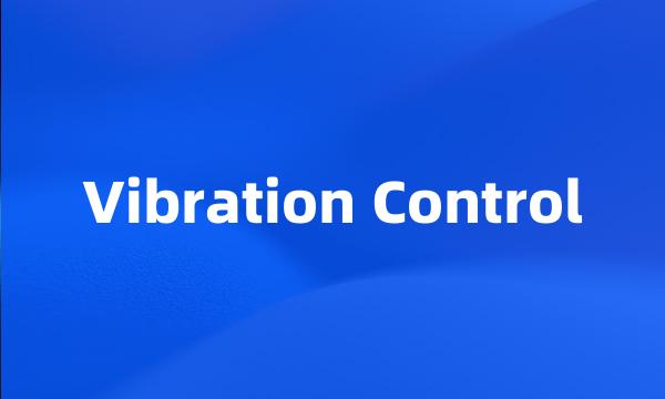 Vibration Control