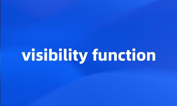 visibility function