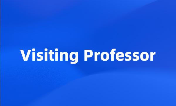 Visiting Professor