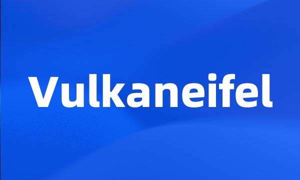 Vulkaneifel