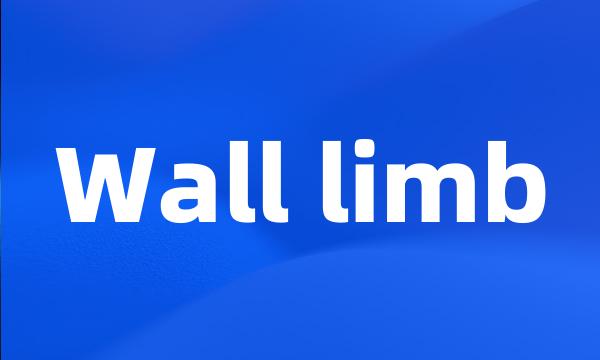 Wall limb