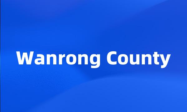 Wanrong County