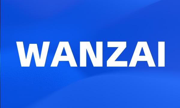 WANZAI