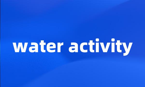 water activity