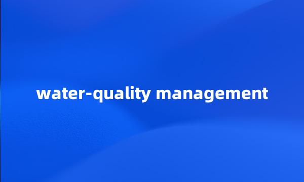 water-quality management