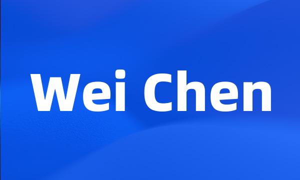 Wei Chen