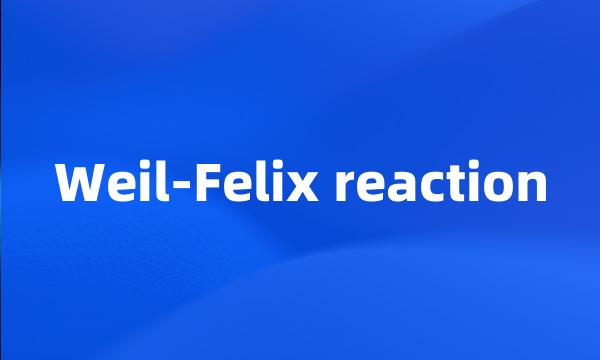 Weil-Felix reaction