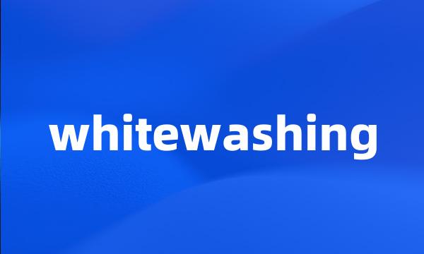 whitewashing