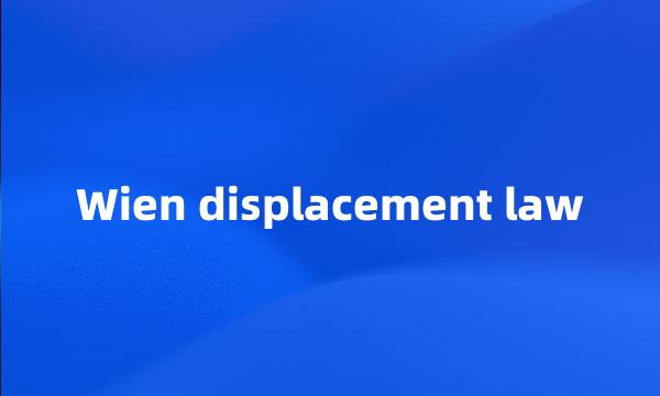 Wien displacement law