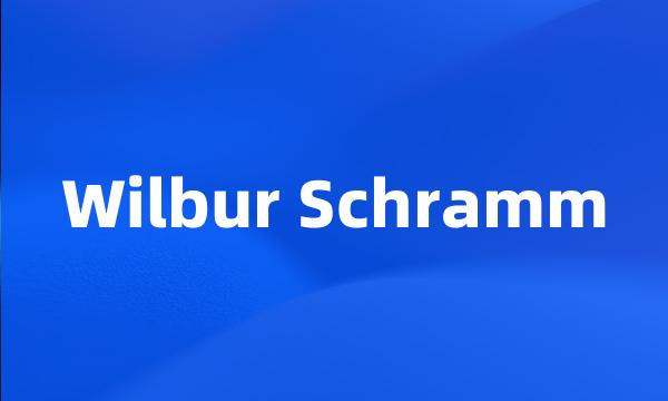 Wilbur Schramm