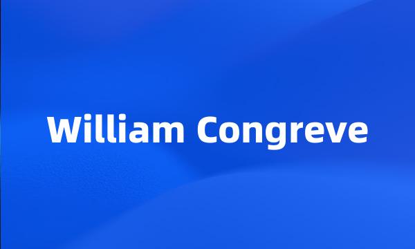 William Congreve