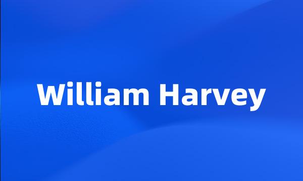 William Harvey