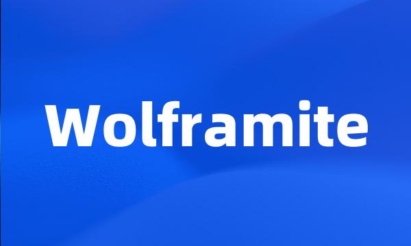 Wolframite