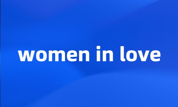 women in love