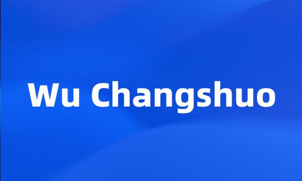 Wu Changshuo