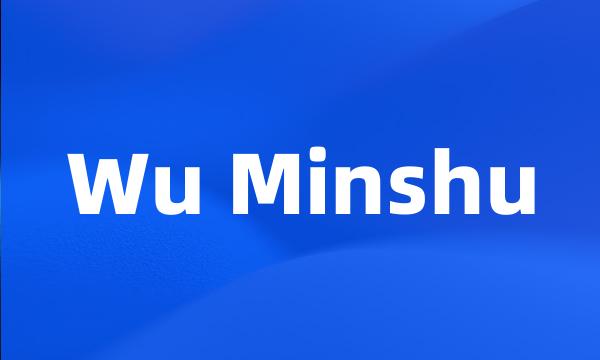 Wu Minshu