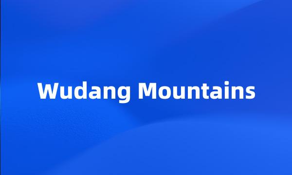 Wudang Mountains