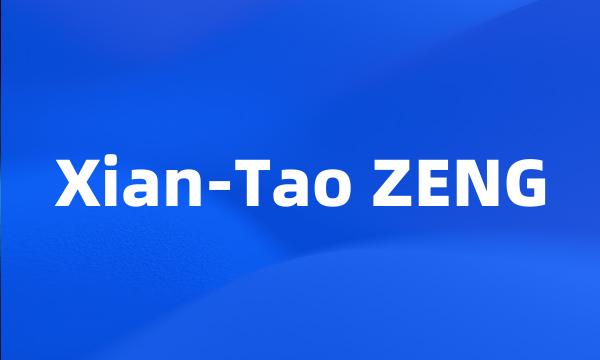 Xian-Tao ZENG