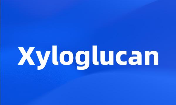 Xyloglucan