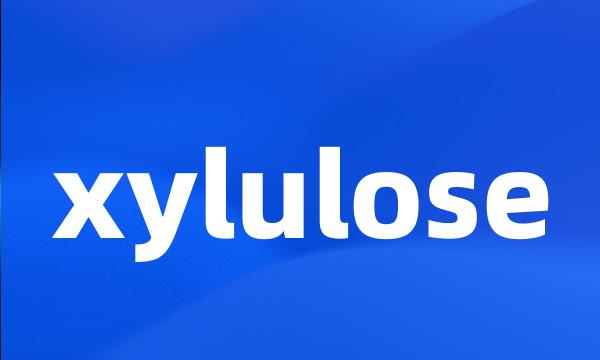 xylulose