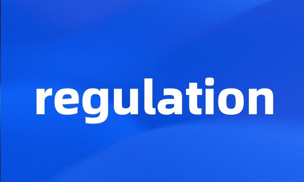 regulation