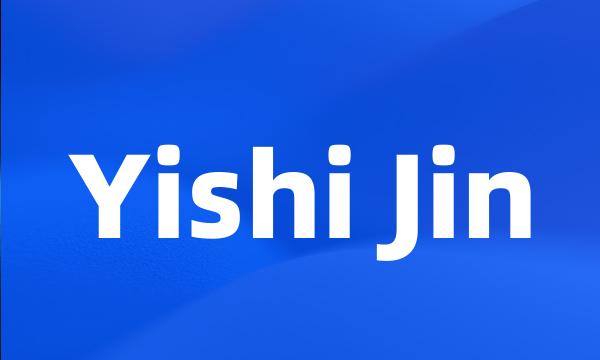 Yishi Jin